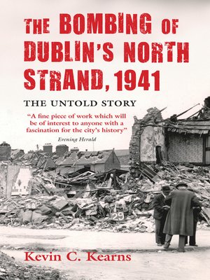 cover image of The Bombing of Dublin's North Strand
